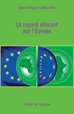 regard africain sur l'Europe