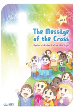 Message of the Cross (Vol.1)