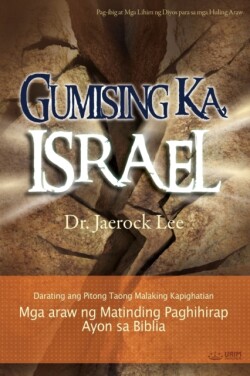Gumising Ka, Israel(Tagalog)