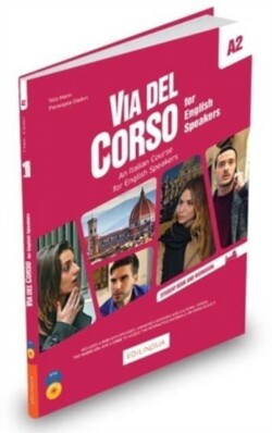 Via del Corso For English speakers. Student's Textbook and Workbook + 2CD + DVD