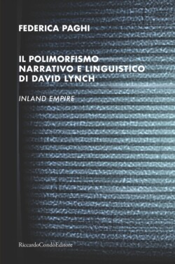polimorfismo narrativo e linguistico di David Lynch