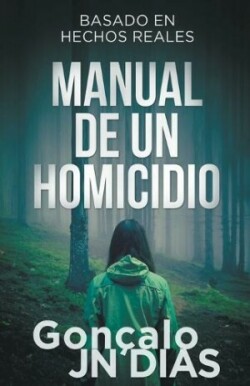 Manual de un Homicidio