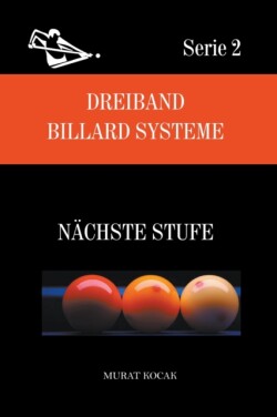 Dreiband Billard Systeme - Nächste Ebene