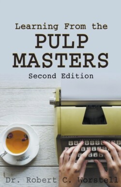 Learning from the Pulp Masters 2nd Edition