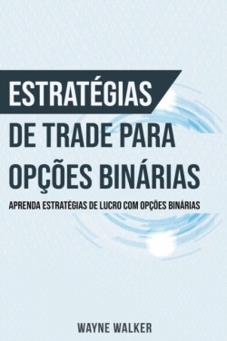 Estrat�gias de Trade para Op��es Bin�rias