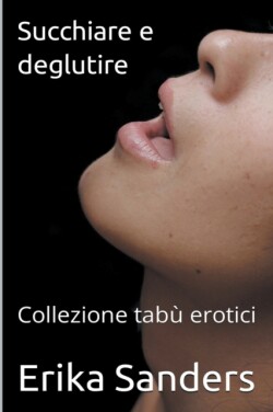 Succhiare e deglutire