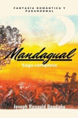 Mandagual saga completa