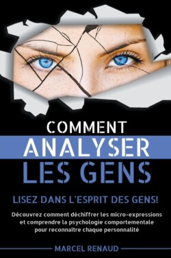 Comment Analyser les Gens