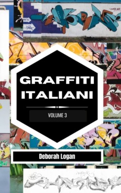 Graffiti italiani volume 3