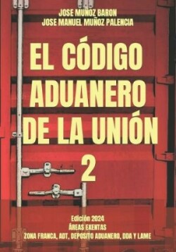 C�digo Aduanero de la Uni�n 2