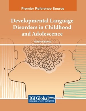 Developmental Language Disorders in Childhood and Adolescence