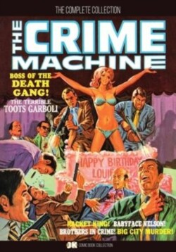 Crime Machine Complete Collection