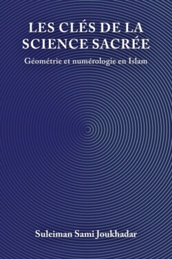 Les clés de la science sacrée