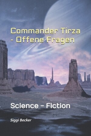 Commander Tirza - Offene Fragen