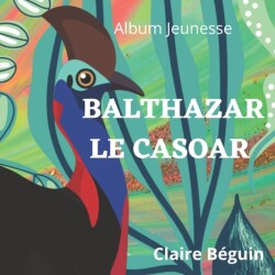 Balthazar le casoar