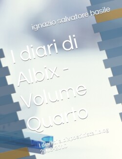 I diari di Albix - Volume Quarto