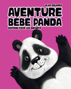 Aventure Bébé Panda