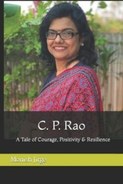 "CPR" - A Tale of Courage, Positivity & Resilience