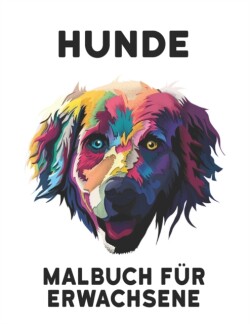 Hunde Malbuch für Erwachsene