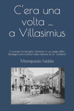 C'era una volta ... a Villasimius