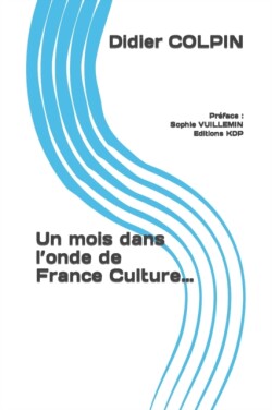 mois dans l'onde de France Culture...