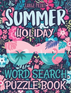 Large Print Summer Holiday Word Search Puzzle Book