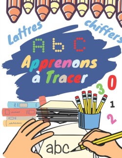 Apprenons à Tracer les Lettres