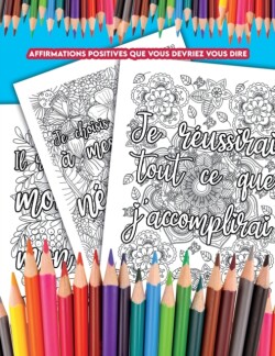 Affirmations positives que vous devriez vous dire