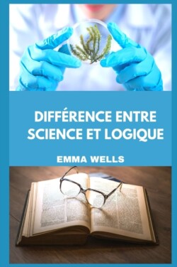 Difference Entre Science Et Logique