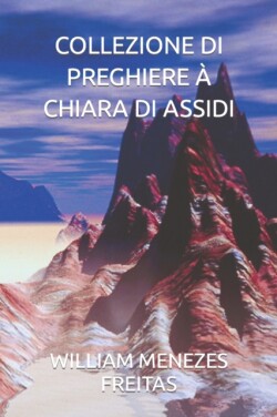 Collezione Di Preghiere À Chiara Di Assidi