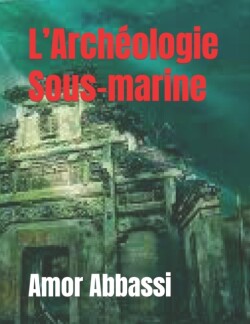 L'Archéologie Sous-marine