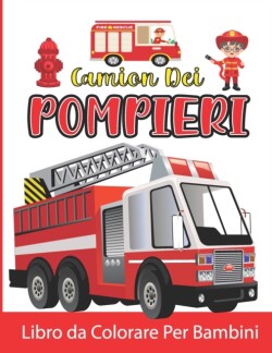 Camion Dei Pompieri Libro da Colorare Per Bambini