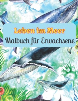 Leben im Meer Malbuch fur Erwachsene