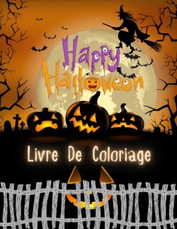 Happy Halloween Livre De Coloriage