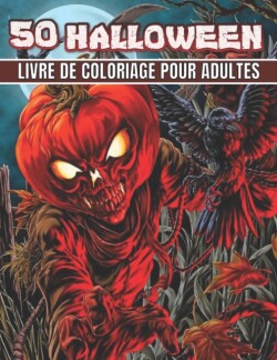 50 Halloween Livre De Coloriage Pour Adultes