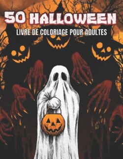 50 Halloween Livre De Coloriage Pour Adultes