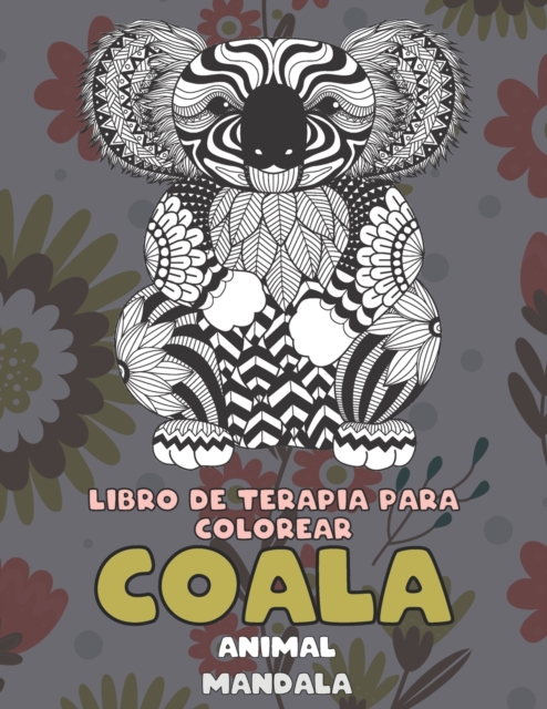 Libro de terapia para colorear - Mandala - Animal - Coala