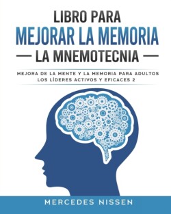 Libro para mejorar la memoria - La mnemotecnia