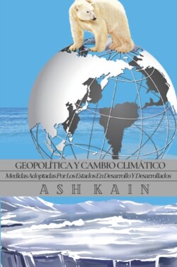 Geopol�tica Y Cambio Clim�tico