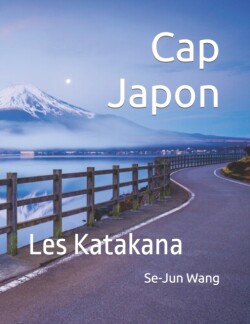 Cap Japon Les Katakana