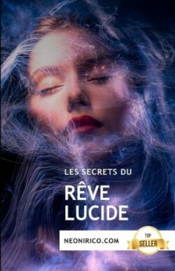 Les secrets du r�ve lucide