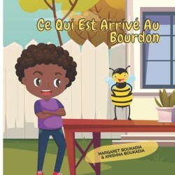 Ce Qui Est Arrivé Au Bourdon