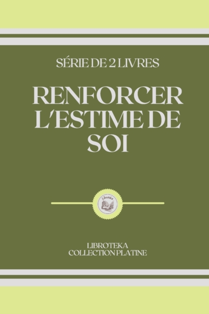 Renforcer l'Estime de Soi