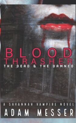 Blood Thrasher