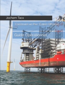 Construire un Parc Éolien Offshore