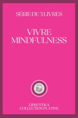 Vivre Mindfulness
