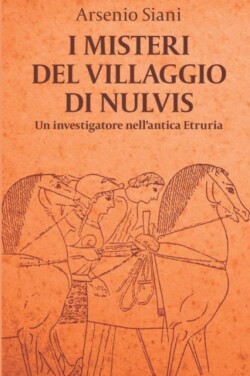 I misteri del villaggio di Nulvis