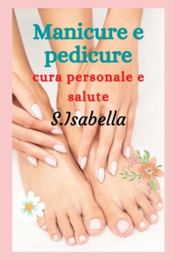 Manicure e pedicure