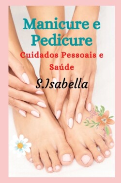 Manicure e Pedicure