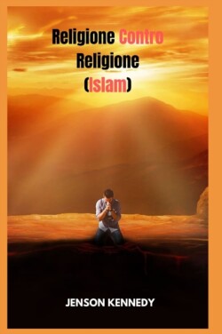 Religione Contro Religione (Islam)